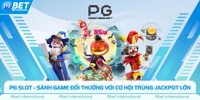 PG Slot - Sảnh Game Đổi Thưởng Với Cơ Hội Trúng Jackpot Lớn PG Slot - Sảnh Game Đổi Thưởng Với Cơ Hội Trúng Jackpot Lớn