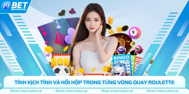 Roulette - 4 Lý Do Khiến Trò Chơi Này Chưa Bao Giờ Hết Hot Tính kịch tính và hồi hộp trong từng vòng quay Roulette